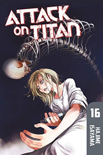 “Attack on Titan” volume 16 cover: blonde character with a syringe, skeletal spine.