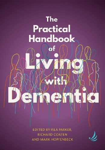 Book cover: “The Practical Handbook of Living with Dementia” with abstract figures.