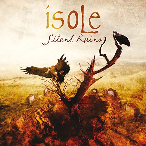 Album cover for “Isole - Silent Ruins” featuring birds and a barren landscape.