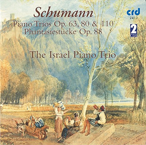 Israel Piano Trios - Robert Schumann: Piano Trios Op. 63, 80 & 110, Phantasiestucke Op. 88 [CD]