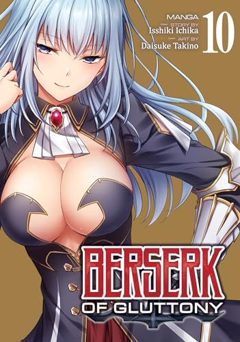 Manga cover featuring a blue-haired woman in armor, titled Berserk of Gluttony volume 10.
