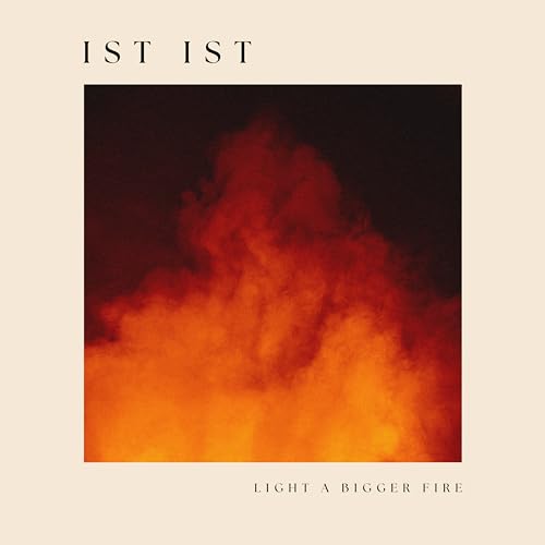 CD cover with band name "Ist Ist" and image of a large fire.