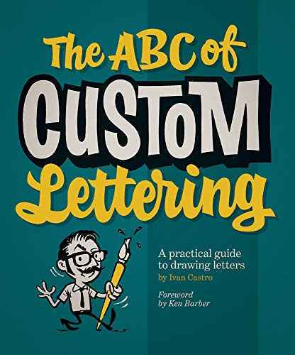 Book cover for The ABC of Custom Lettering with a cartoon illustrator holding brush.