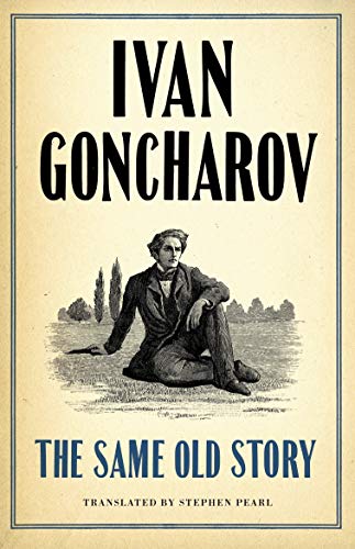 Book cover: "The Same Old Story" by Ivan Goncharov, with portrait illustration.