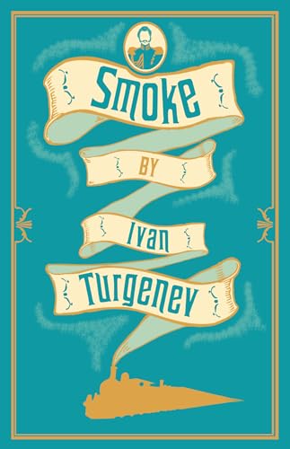 Book cover for "Smoke" by Ivan Turgenev, teal background, portrait.