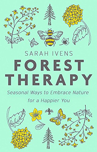 Book cover with floral illustrations, bee, and title "Forest Therapy" by Sarah Ivins.