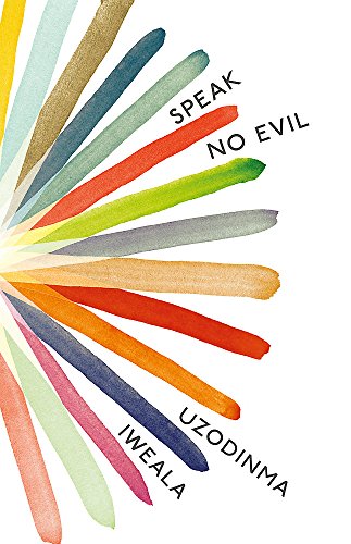 Book cover with colorful watercolor brushstrokes and the title "Speak No Evil".