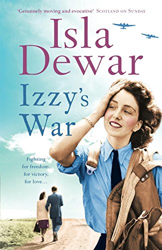 Book cover: "Izzy's War" by Isla Dewar, featuring a young woman smiling.