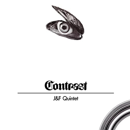 Album cover for J&F Quintet's "Contrast" featuring a mussel shell.