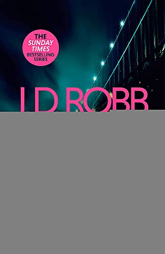 Book cover: dark teal background with pink text, “JD Robb” and bridge image.