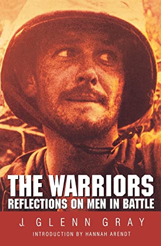 Book cover: soldier’s face, helmet, and title "The Warriors: Reflections on Men in Battle.