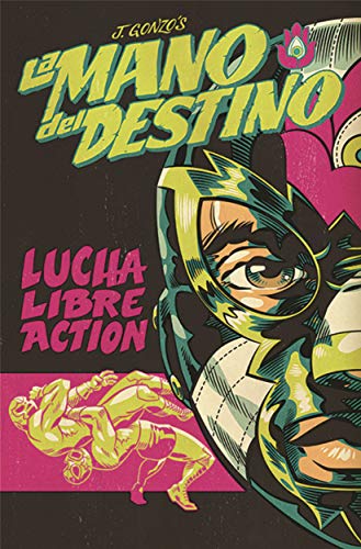 Comic book cover featuring a masked luchador and action scene.
