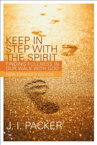 Book cover: “Keep in Step with the Spirit” by J.I. Packer, gold background.