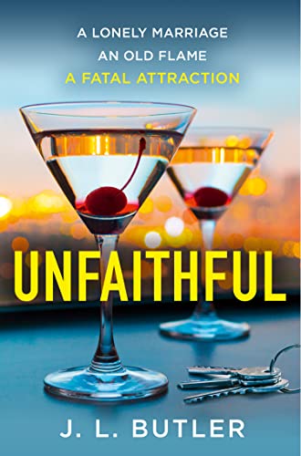 Book cover for “Unfaithful” featuring martini glasses and keys.