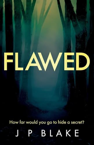 Book cover for "Flawed" with dark forest background and yellow title.
