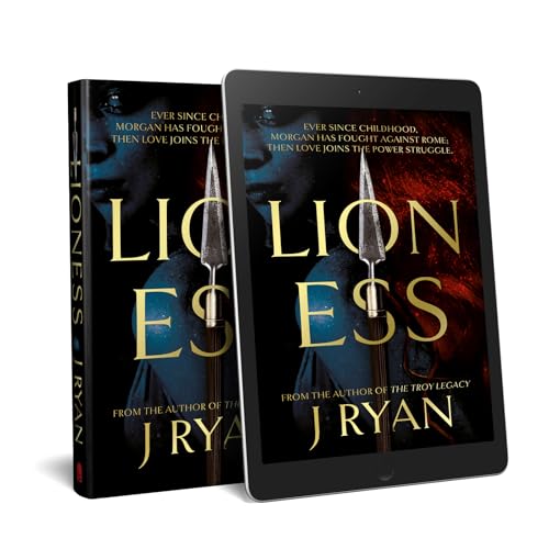 Book cover: "Lioness" by J Ryan, featuring a woman with a spear.