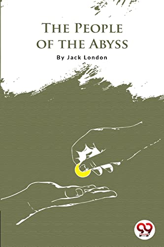 Book cover: "The People Of The Abyss" with hands exchanging money.