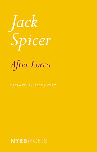 Yellow book cover with text: "Jack Spicer" and "After Lorca.