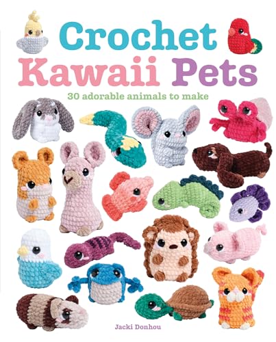 Book cover titled Crochet Kawaii Pets featuring many colorful, small, handmade crochet animal figures.
