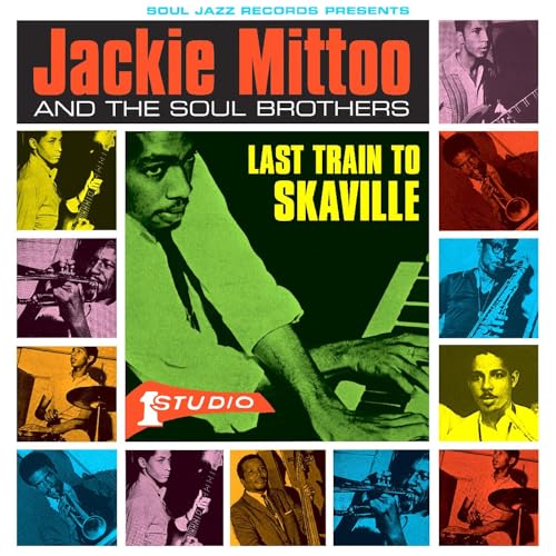 Album cover for Jackie Mittoo’s “Last Train To Skaville” with musician portraits.