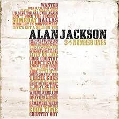 Alan Jackson 34 Number Ones CD cover with song titles listed on a background.