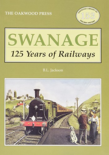 Book cover: “Swanage 125 Years of Railways” with a vintage train image.