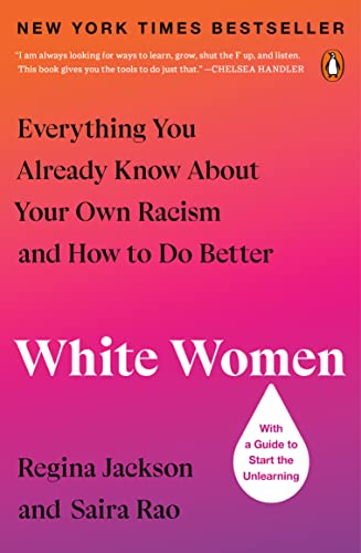 Book cover: "White Women" by Regina Jackson and Saira Rao, red and pink gradient.