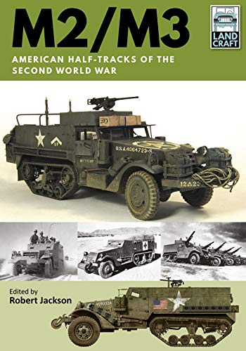 Book cover featuring photos and illustrations of American M2 and M3 military half-tracks.
