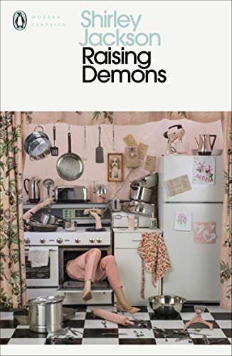 Book cover: "Raising Demons" by Shirley Jackson, featuring a cluttered kitchen scene.