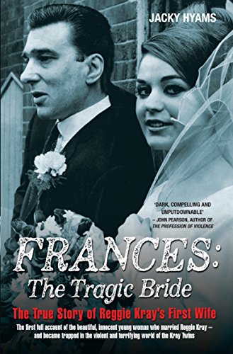 Wedding photo of a couple, book cover for “Frances Kray: The Tragic Bride”.