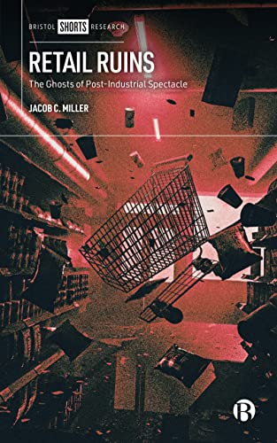 Book cover: abandoned shopping cart in a decaying, red-toned retail space.