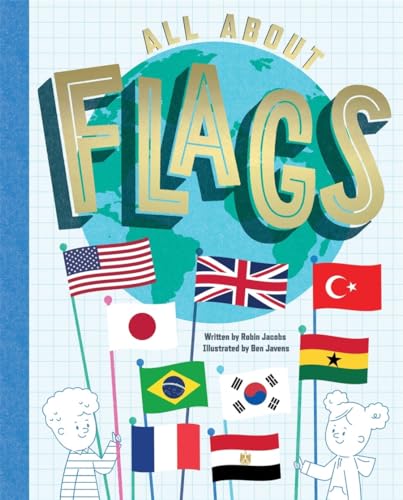Book cover titled All About Flags featuring a globe, children, and various national flags.