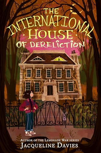 Book cover: a girl looks at a large, spooky, illustrated house.