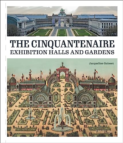 Book cover depicting the Cinquantenaire palace, gardens, and exhibition halls.