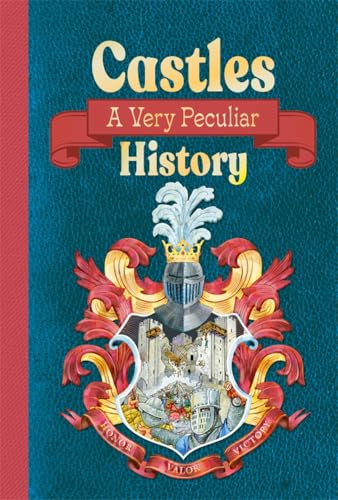 Book cover: “Castles: A Very Peculiar History” with a crest illustration.
