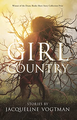 Book cover: girl entangled in branches, title “Girl Country” in large white text.