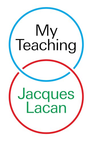 Overlapping blue and red circles containing the text My Teaching and Jacques Lacan.