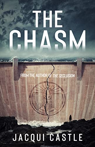 Book cover: "The Chasm" with a cracked circle design and dam imagery.