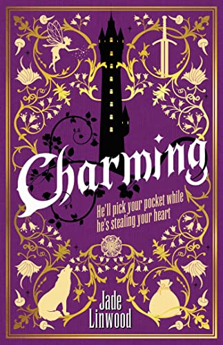 Book cover for "Charming" with fairytale imagery: tower, fairy, wolf, sword.