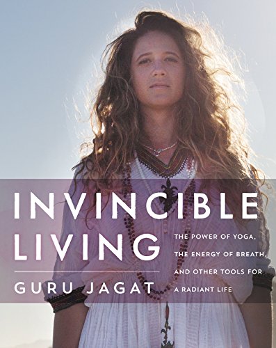 Book cover featuring Guru Jagat, with title “Invincible Living” in white text.