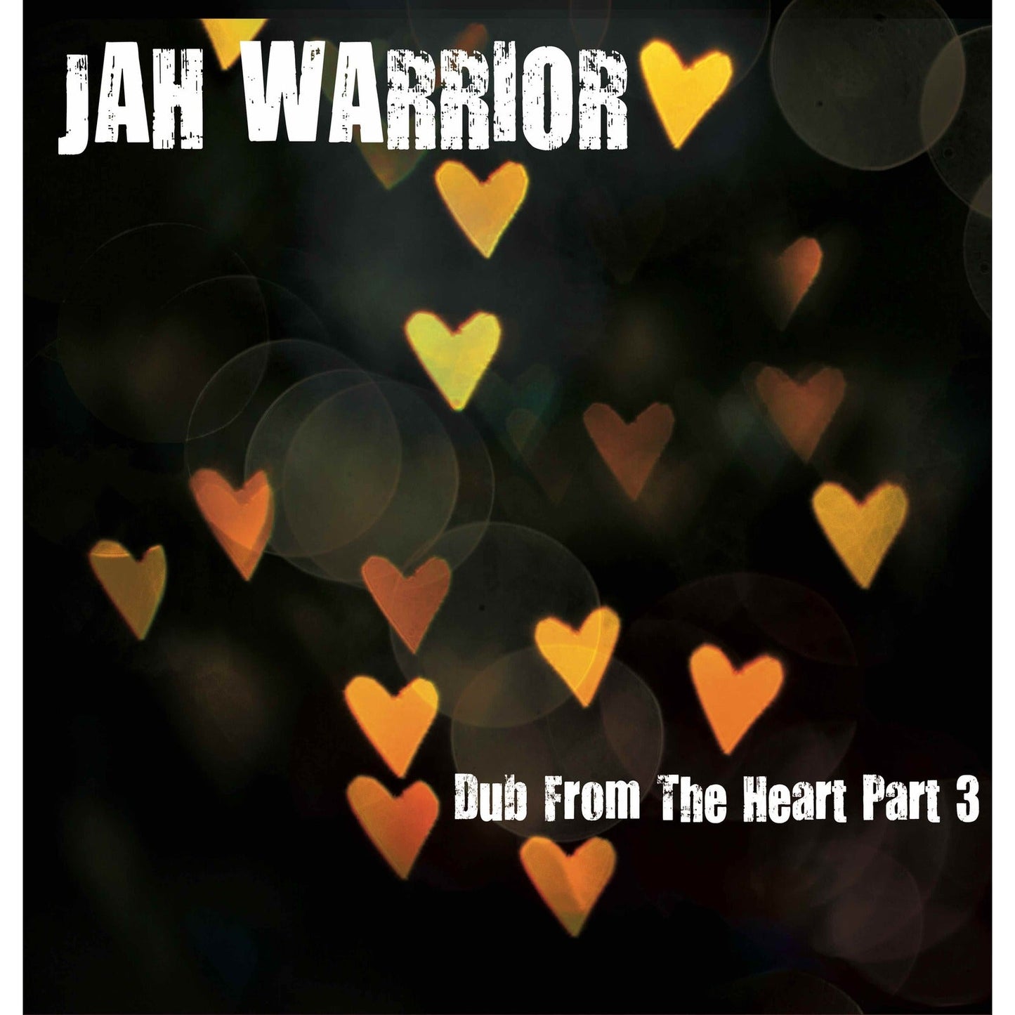 Album cover for Jah Warrior’s “Dub From The Heart Part 3” with hearts.