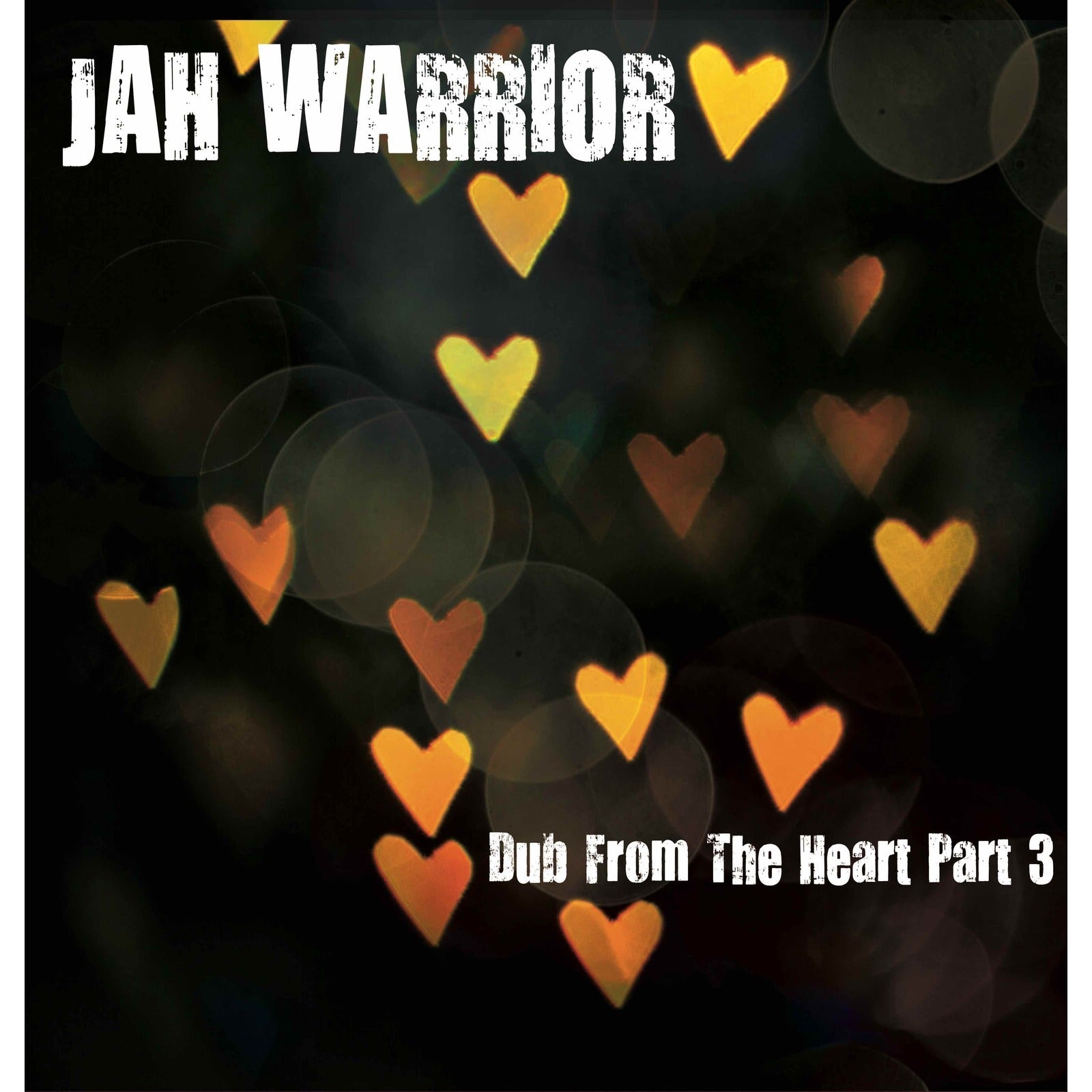 Album cover for Jah Warrior’s “Dub From The Heart Part 3” with hearts.