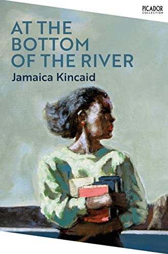 Book cover for At the Bottom of the River by Jamaica Kincaid featuring a painting.
