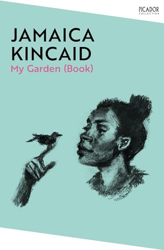 Book cover: "My Garden" by Jamaica Kincaid, with portrait and bird.