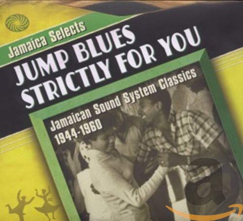 CD cover for Jump Blues Strictly For You featuring a vintage dance photo.