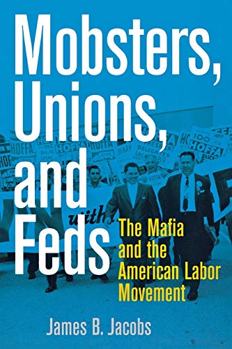 Book cover: "Mobsters, Unions, and the Feds" with historical photo.