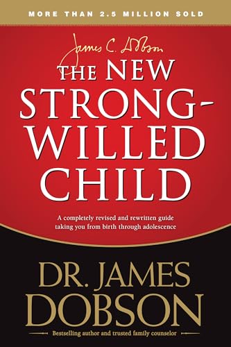 Book cover for The New Strong-Willed Child by Dr. James Dobson.