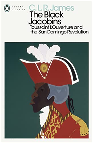 Book cover of “The Black Jacobins” featuring a portrait of Toussaint Louverture.