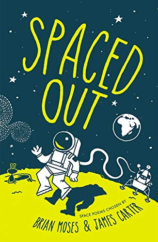 Book cover: "Spaced Out" with an astronaut on a yellow moon.