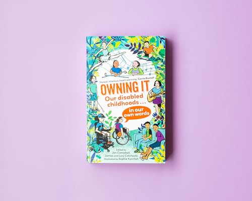 Book cover for Owning It featuring colorful illustrations of disabled children on a white background.